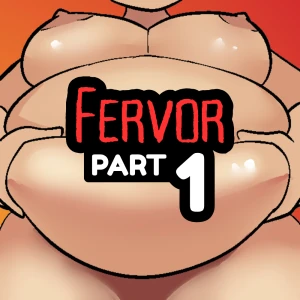 Fervor: Part 1