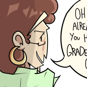 Insatiable teacher...