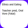 Ethics and Eating