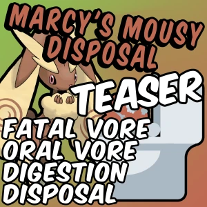 Marcy's Mousy Disposal TEASER (Fatal Vore, Disposal)