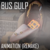 g4 :: BUS GULP (Animation Remake) by SunsetSarsaparilla