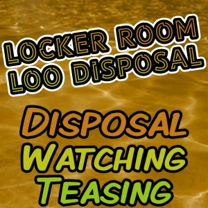 Locker Room Loo Disposal (Penny's Poolside Disaster 2)