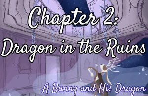 Chapter 2: Dragon in the Ruins