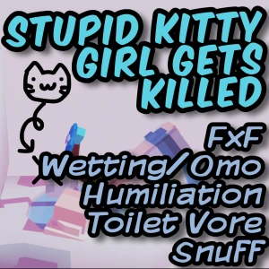 Stupid Kitty Girl Gets Killed (Toilet Vore)