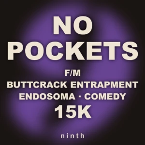 No Pockets [Commission]