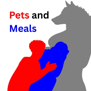 Pets and Meals