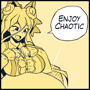 [C] Enjoy Chaotic