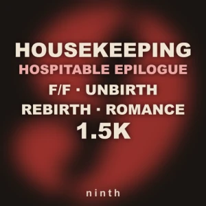 Housekeeping - Hospitable [Epilogue]