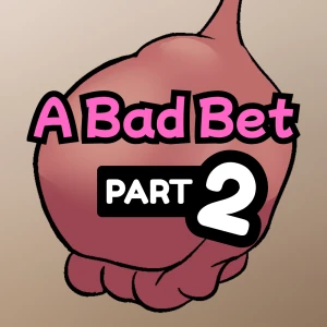 A Bad Bet: Part 2