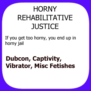 BD03: Horny Rehabiliative Justice