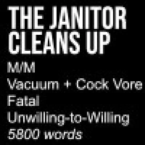 The Janitor Cleans Up