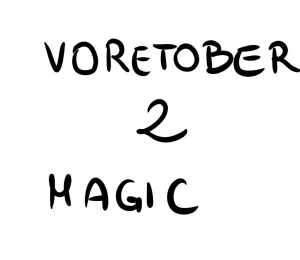 Voretober 2-Magic