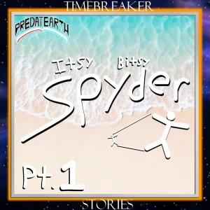 Itsy Bitsy Spyder - Pt.1 (Trade)