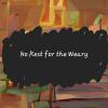No Rest for the Weary, Ch. 2